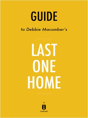 cover image of Guide to Debbie Macomber's Last One Home by Instaread
